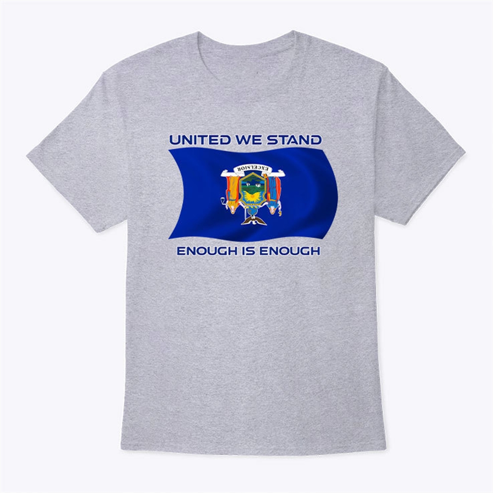 United We Stand Enough Is Enough T Shirt 